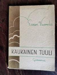 Kaukainen tuuli	(signeeraus)