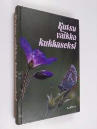 Kutsu vaikka kukkaseksi : nimitiedon vuosikirja