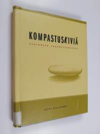 Kompastuskiviä : ajatuksia evankeliumeista