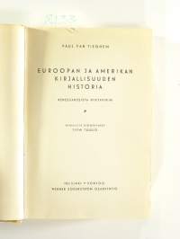 Euroopan ja Amerikan kirjallisuuden historia -  renesanssista nykypäiviin