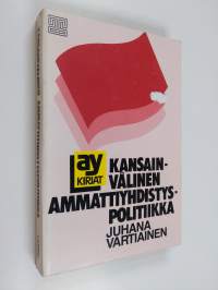 Kansainvälinen ammattiyhdistyspolitiikka