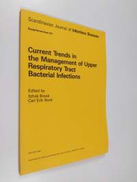 Current Trends in the Management of Upper Respiratory Tract Bacterial Infections