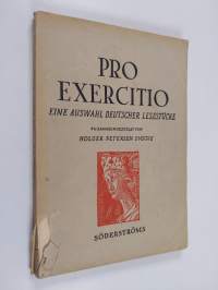 Pro exercitio : eine Auswahl deutscher Lesestucke
