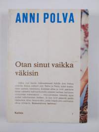Otan sinut vaikka väkisin