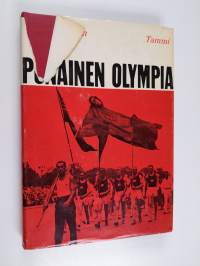 Punainen olympia : TUL [Työväen urheiluliitto] kansainvälisen työläisurheilun vaiheissa 1920-1930-luvuilla