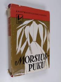 Morsiuspuku : romaani Islannista