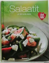 Salaatit - yli 100 hyvää ohjetta. (Keittokirja, terveys)