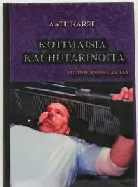 Kotimaisia kauhutarinoita - Huuto Hornankalliolla. (Kauhutarinoita)