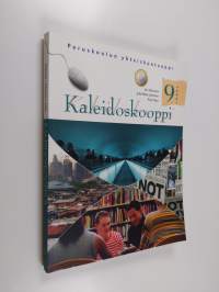 Kaleidoskooppi 9 : Peruskoulun yhteiskuntaoppi