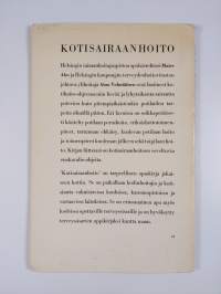 Kotisairaanhoito : liitteenä kotihoitoon soveltuvia ruokavalio-ohjeita