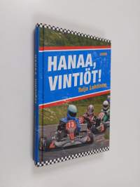 Hanaa, Vintiöt!