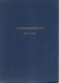 J. Honkonen Oy 1902-1952