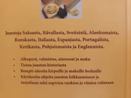 Syötävän hyvä juustokirja - Euroopan parhaat juustot sanoin ja kuvin