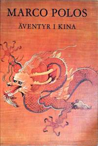 Marco Polos ädventyr i Kina