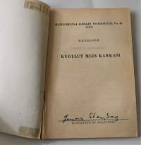 Kalle-Kustaa Korkin Seikkailuja 26	Kuollut mies karkasi