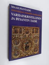 Varhaiskristillinen ja Bysantin taide