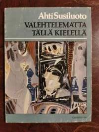 Valehtelematta tällä kielellä