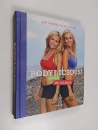 Bodylicious! : näin saat unelmavartalon