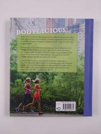 Bodylicious! : näin saat unelmavartalon