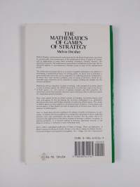 The mathematics of games of strategy : theory and applications