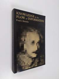 Knowledge and the Flow of Information