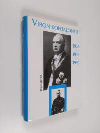 Viron kohtalontie 1933... 1939... 1940