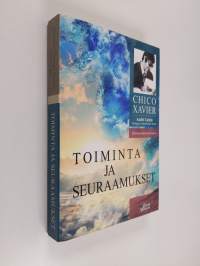 Toiminta ja seuraamukset : André Luizin hengen sanelema teos