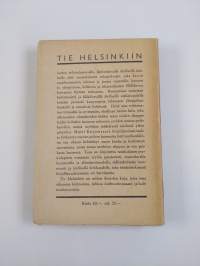 Tie Helsinkiin (signeerattu, tekijän omiste)
