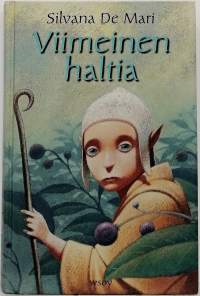 Viimeinen haltia. (Fantasiaromaani)