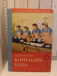Nuorten kotitalouskirja - kansalaiskoulujen, kerhojen ja itseopiskelijoiden oppikirja