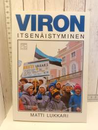 Viron itsenäistyminen - Kerran me voitamme kuitenkin