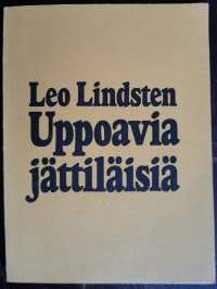 Uppoavia jättiläisiä. Runoja ja kronikoita