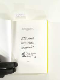 Elä sinä immeine ylypeile!