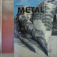 Magic metall - Buildings of Steel, Aluminium, Copper and Tin. (Arkkitehtuuri)