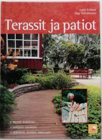 Terassit ja patiot. (Pihanhoito, rakentaminen)