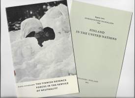 The finnish defence forces in the service of neurality ja Finland in the United Nations 1963