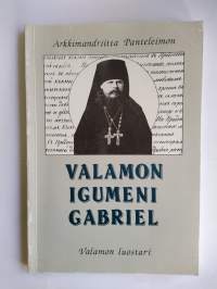Valamon igumeni Gabriel. Valamon luostarin julkaisuja 28
