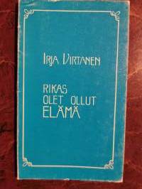 Rikas olet ollut elämä. Sokean ja liikuntavammaisen perheenäidin elämän tilitystä