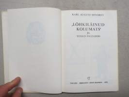 Lohkiläinud Kolumats ja teised piltlood