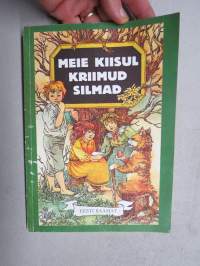 Meie kiisul kriimud silmad - Vana-vana-vanamaede-isade lastelaule