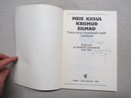 Meie kiisul kriimud silmad - Vana-vana-vanamaede-isade lastelaule