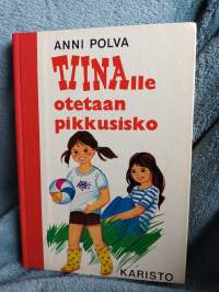 Tiinalle otetaan pikkusisko