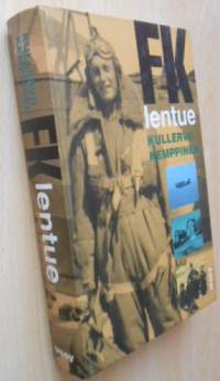 FK-lentue - Muistelma jatkosodan vuosilta