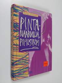 Pintanaarmuja, Pihlström