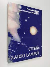 Sytytä kaikki lamput