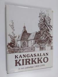 Kangasalan kirkko ja sen palvelijat 1400-1995