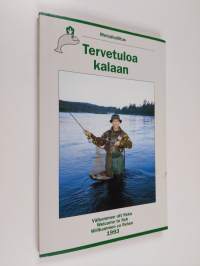 Tervetuloa kalaan 1993