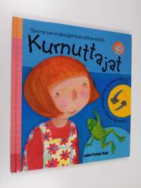 Kurnuttajat : tarina sammakoiden kasvattamisesta