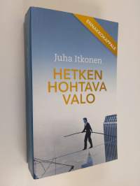 Hetken hohtava valo (näytekappale)