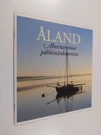 Åland : Ahvenanmaa pähkinänkuoressa